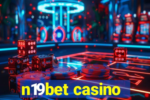 n19bet casino